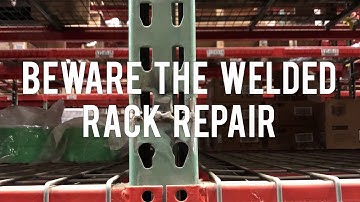 Welded Pallet Rack Repair -- Cautions & Solutions | Apex Safety Spotlight