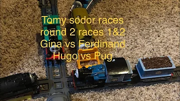 Tomy sodor races round 2 races 1 and 2 Gina vs Ferdinand & Hugo vs Pug