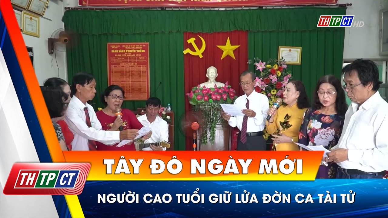 Người cao tuổi giữ lửa đờn ca tài tử | Cần Thơ TV