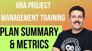 Plan Summary and Metrics | Jira Advanced Roadmaps (Plans) for Project Managers