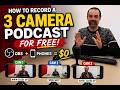 3 Camera Podcast Setup (100% FREE)