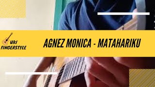 FINGERSTYLE AGNEZ MONICA MATAHARIKU | COVER GITAR