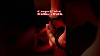 Download Lagu 4 Larangan di Negara Thailand MP3 Download Lagu 4 Larangan di Negara Thailand MP3