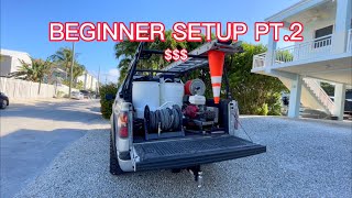 Pressure Washing Truck setup for BEGINNERS! (PT.2)