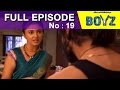 Boyz Episode 19 (17th September 2015) Video