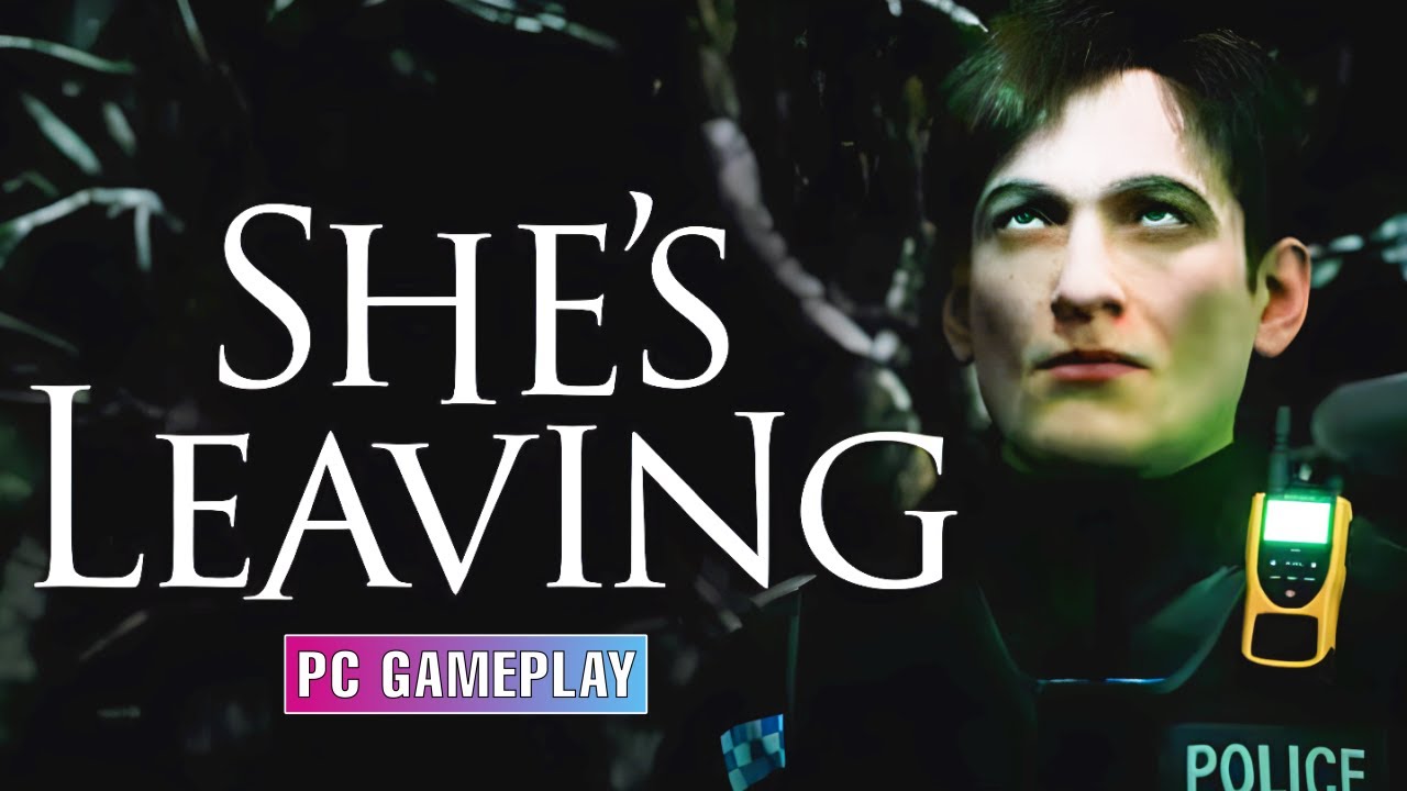 She's Leaving | PC Gameplay No Commentary