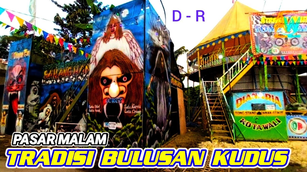 Sudah Pada Jadi Wahana Pasar Malam Tradisi Bulusan Kudus