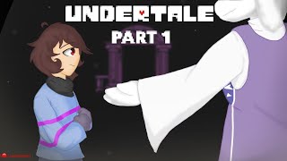 Welcome to the Underground! // UNDERTALE (Part 1)