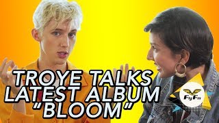 Troye Sivan talks Ariana Grande & BLOOM