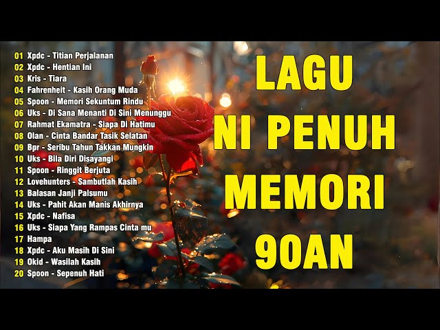 LAGU JIWANG 80AN DAN 90AN 🍿 TEMUI 20 LAGU SLOW ROCK MALAYSIA NI PENUH MEMORI HEBAT, MENYENTUH HATI class=