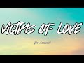 Victims Of Love (Lyrics) ~ Joe Lamont