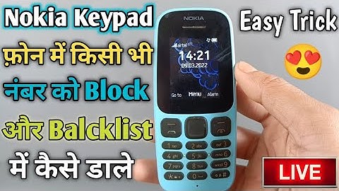 Nokia Keypad Mobile Me Kisi Bhi Number Ko Block Kaise Karen | Keypad Mobile Any Number Blacklist