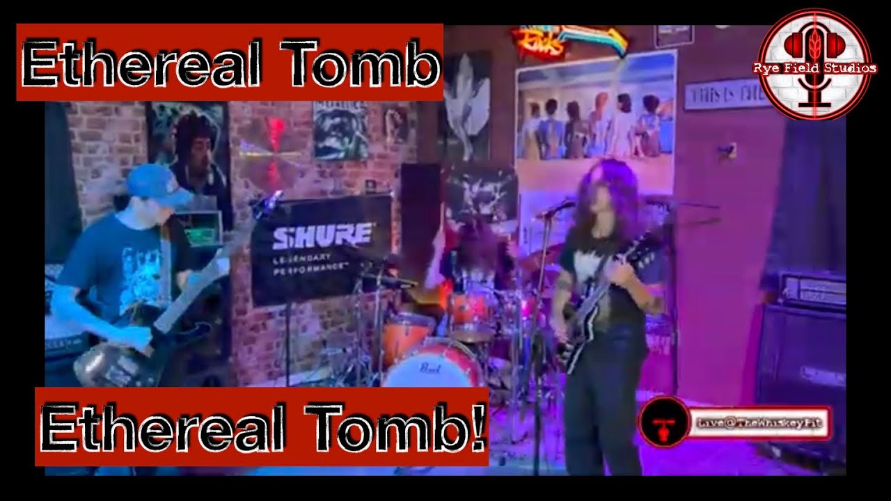 Ethereal Tomb: Ethereal Tomb! Shots@Thewhiskeypit!