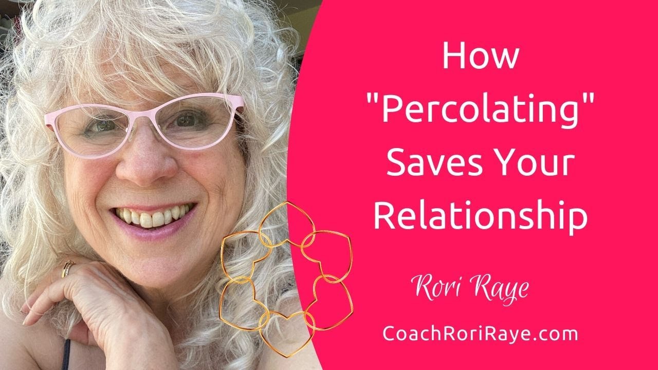 How Percolating Saves Your Relationship