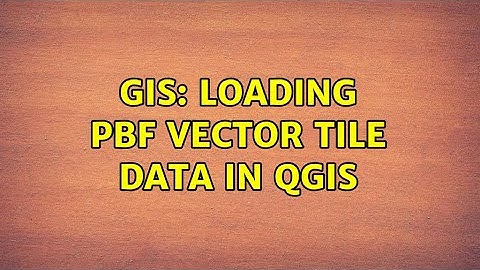GIS: Loading PBF vector tile data in QGIS (2 Solutions!!)