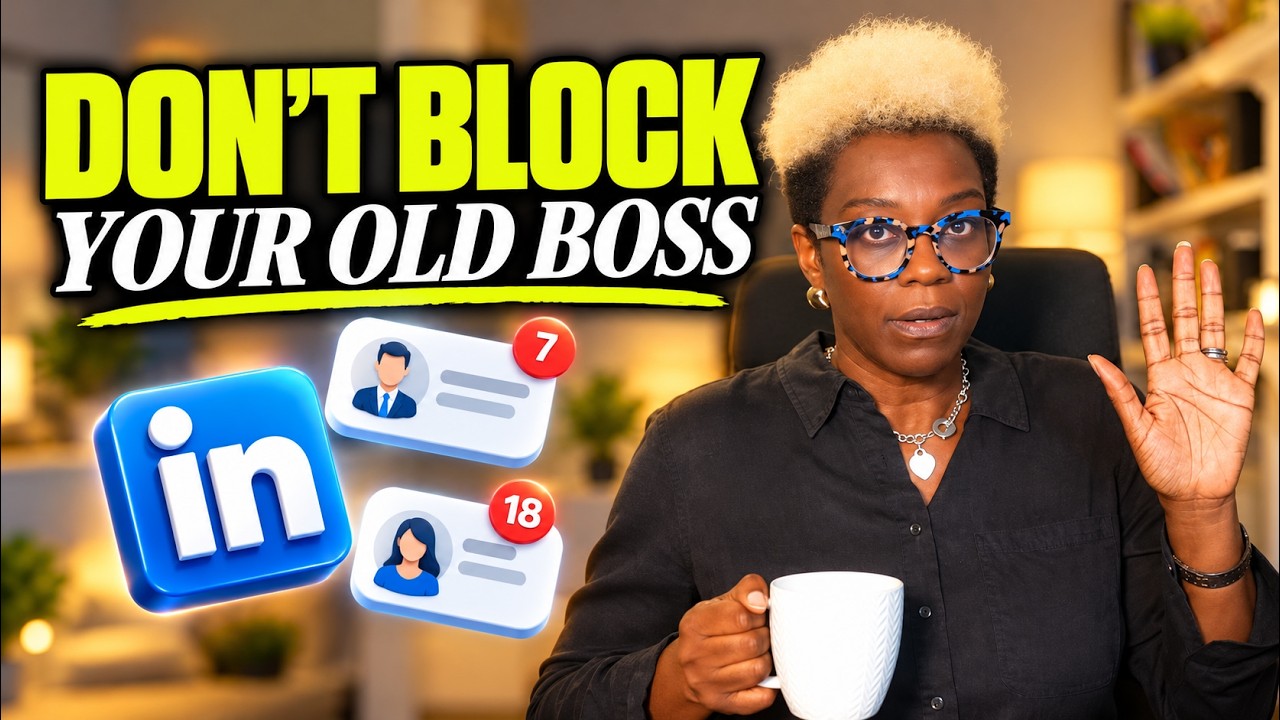 Watch: Should You Block Your Old Boss on LinkedIn?