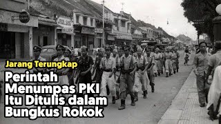 Jarang Terungkap, Perintah Menumpas PKI  Ditulis dalam Bungkus Rokok