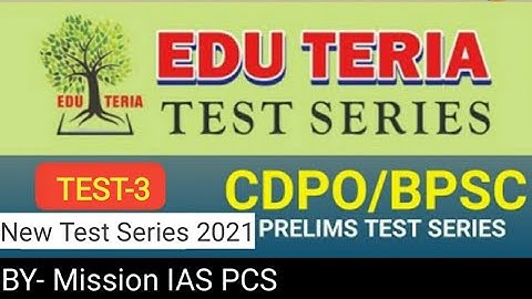 Edu Teria New Test Series -3 | BPSC 67th | CDPO | Bpsc Test series 2021 | Bihar Special