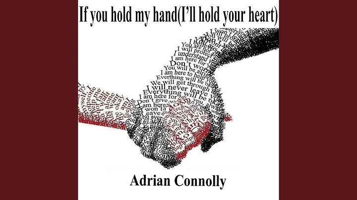 If You Hold My Hand (I'll Hold Your Heart)