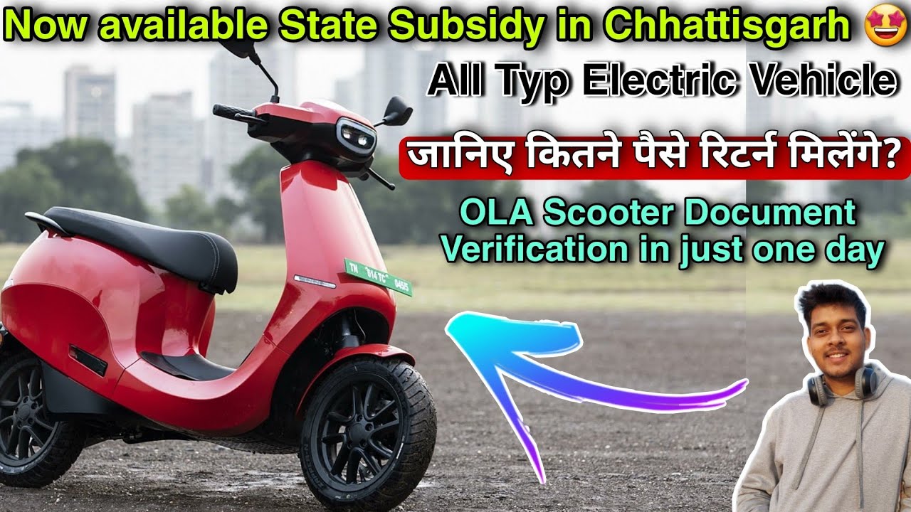 Chhattisgarh state subsidy on ola electric scooter ola s1 document
