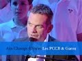 Aux Champs-Elysées - Garou et les PCCB