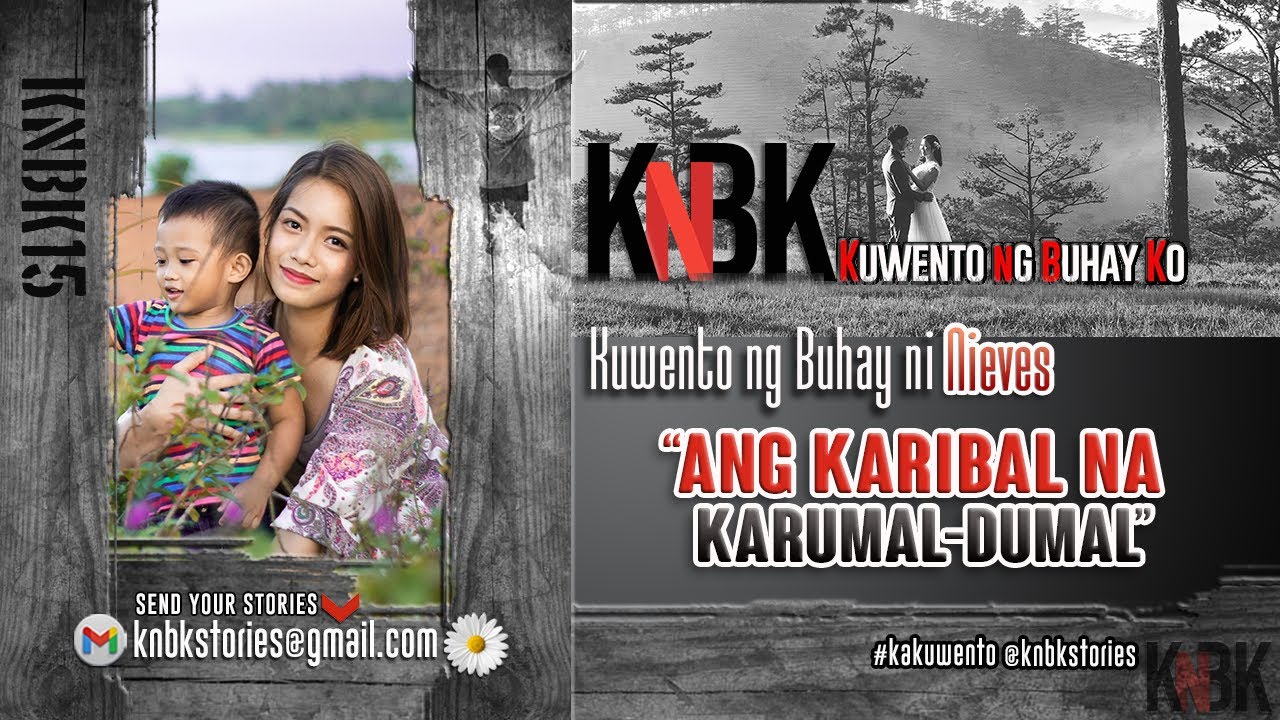 KUWENTO NG BUHAY NI NIEVES | KARIBAL NA KARUMAL-DUMAL | KNBK15