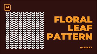 How to make Floral Leaf Pattern in Adobe Illustrator
