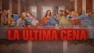 The Secret Nobody Told You | The Mystery of the Last Supper