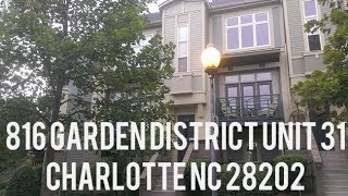 SOLD! 816 Garden District Unit 31 Charlotte NC 28202