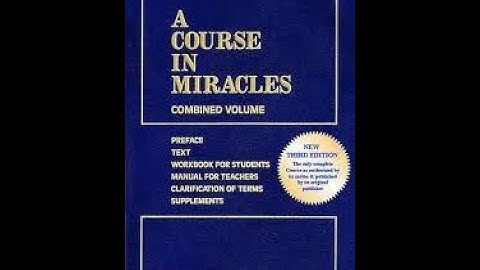 A Course In Miracles, The World Is In My Mind / Chapter 30 The New Beginning