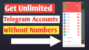 How to Get Unlimited Telegram Accounts without Numbers (New Update) 1000% Working! 