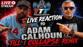 Live Rection Adam Calhoun - Till I Collapse Remix Hosted by TripleT