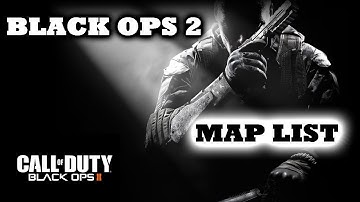 Black Ops 2 Map List