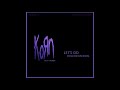 Korn Feat Noisia Let S Go Dean Birchum Remix 2017 mp3