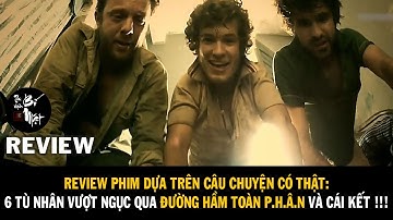 Review Phim Có Thật: 6 tù nhân vượt ngục thông qua đường hầm toàn c.ức và cái kết !!!