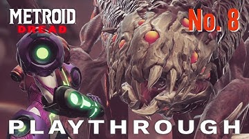 Metroid Dread Playthrough [No Commentary] Part 8