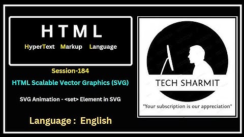 Scalable Vector Graphics (SVG) | SVG Animation using set element (Session-184)