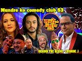 Mundre ko Comedy Club ||BEHIND THE SCENE - EPISODE 1|| Pradip Khadka |