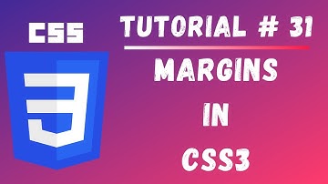 Tutorial #31 || Margins in CSS || Web Designing Tutorials for Beginners || Styling the website