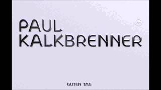 Paul Kalkbrenner - Das Gezabel De Luxe