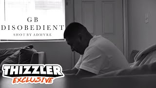 Gb - Disobedient Exclusive Music Video Dir Admyre