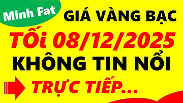 Giá vàng hôm nay ngày 08/12/2025 - giá vàng 9999, vàng sjc, vàng nhẫn 9999,...