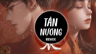 TÂN NƯƠNG REMIX | KAISOUL Ft PHÁT LEE | CIRAY REMIX | 93 NEWG MEDIA | Mặc vào người chiếc...