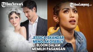 Alasan Artis Jessica Iskandar Menolak Disebut Bloon dalam Memilih Pasangan