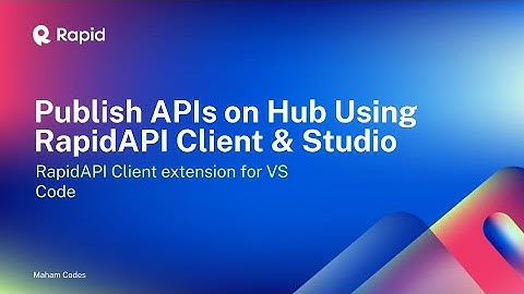 Deploy the API, Publish on RapidAPI Hub using RapidAPI Studio & monetize it - Wrap Up
