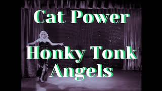 Cat Power &quot;Honky Tonk Angels&quot; - Mae Blondell (Version 2)