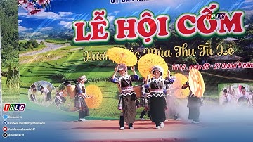 Đặc sắc lễ hội cốm của người Thái Tú Lệ | THLC