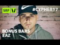 EAZ  BONUS BARS Virus Bounce Cypher 2017 | #Cypher17 | SRF Virus