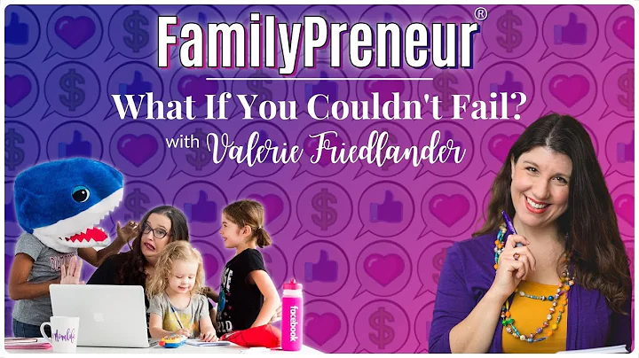 What if you couldn't fail? With Valerie Friedlander