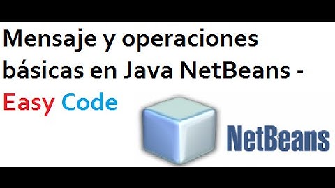 Mensaje Y Operacion Basica en Java NetBeans - Easy Code